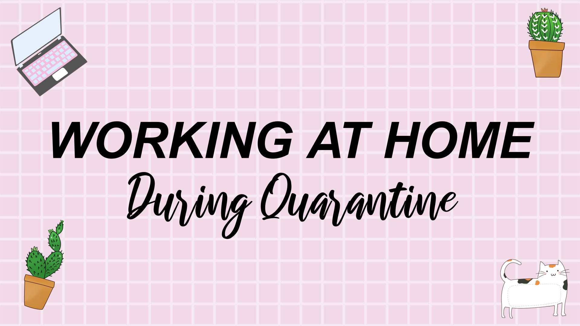 Working From Home During Quarantine | Tips from a Freelance Video Editor