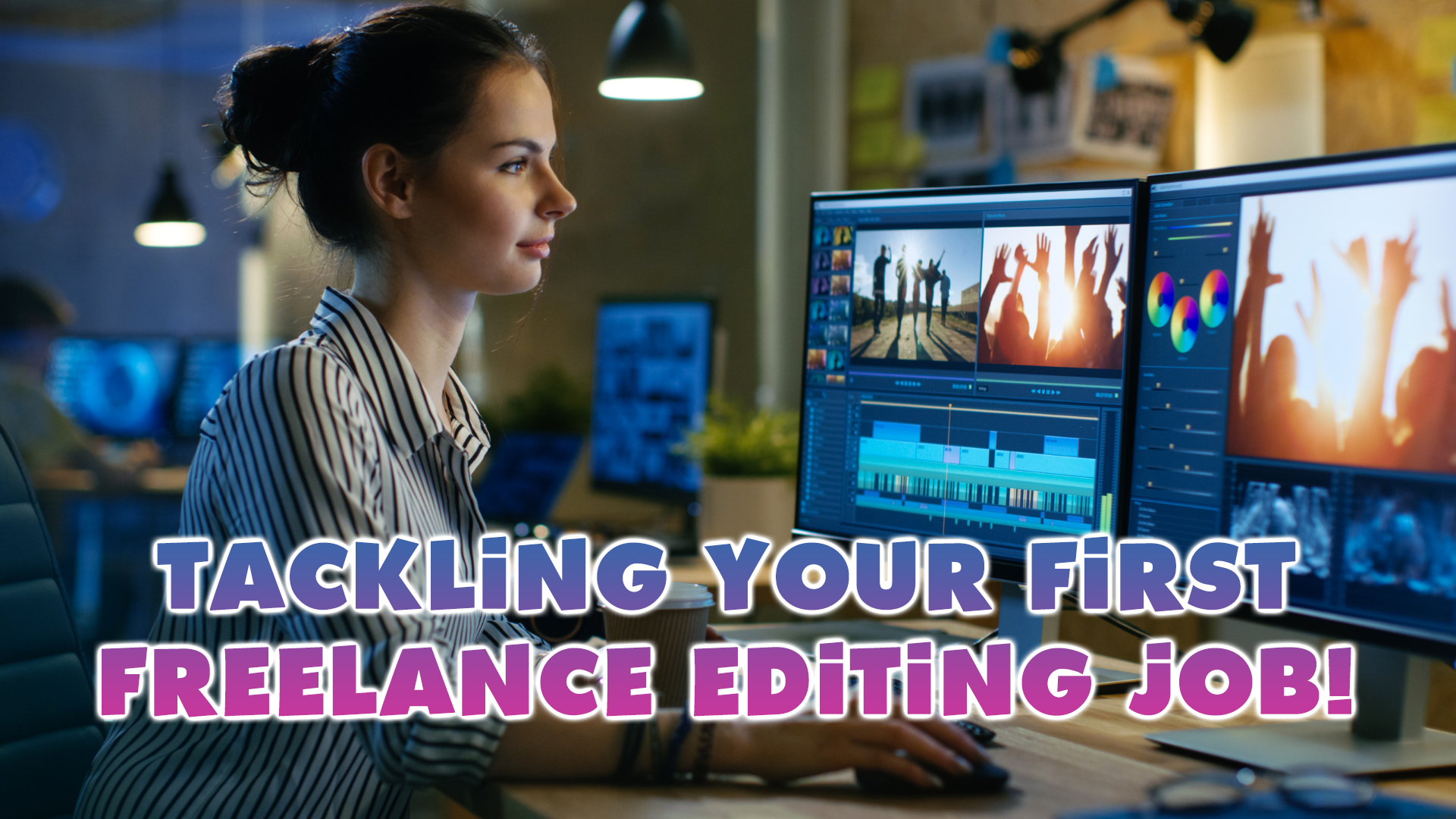 Tackling Your First Freelance Video Editing Job (Step-by-Step Process) | Creative Business Tips
